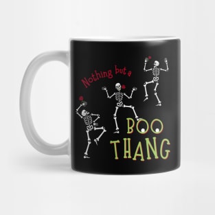 Nothing but a BOO Thang Mug